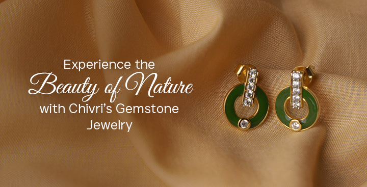 Earth and Elegance: The Journey of Chivri’s Gemstone Jewellery